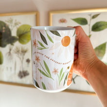 Load image into Gallery viewer, Live Holy the Present Moment Mug