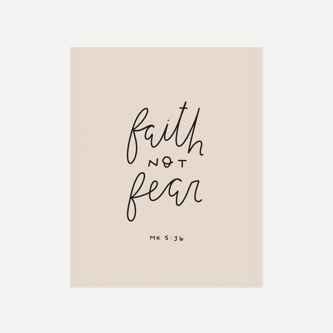 Faith Not Fear Digital Print