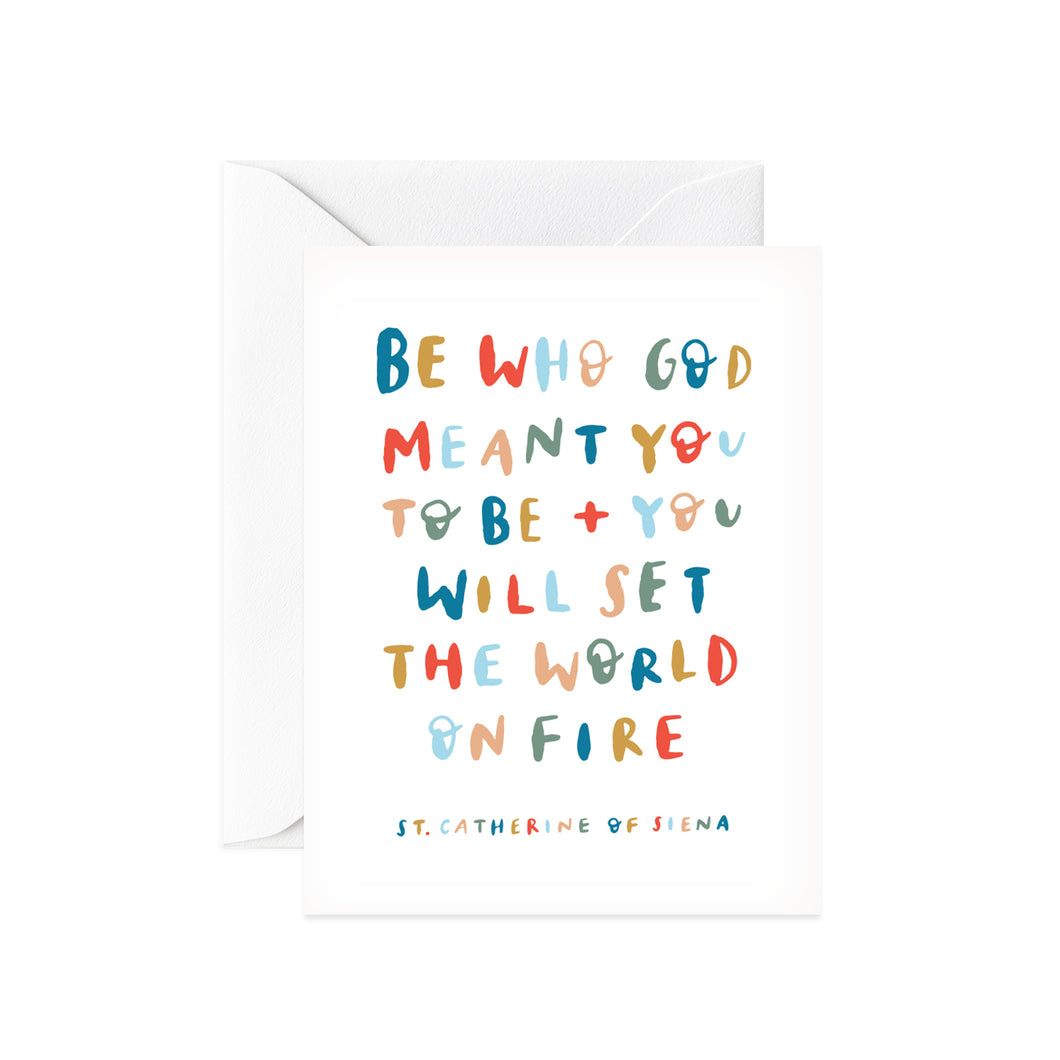 Be Who Go Meant You To Be Card